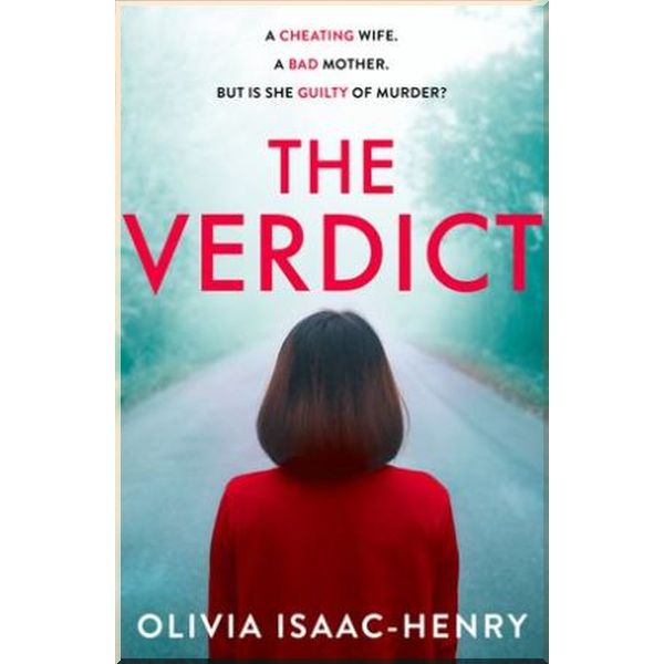 

The Verdict. Olivia Isaac-Henry. ISBN:9780008317775
