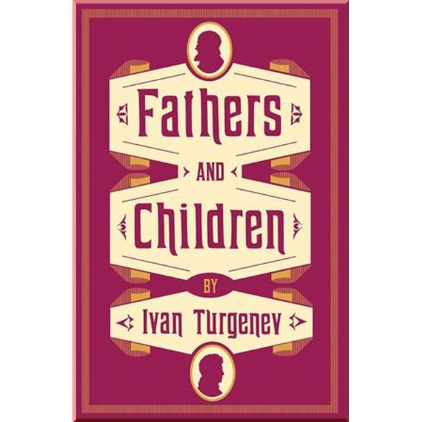 

Fathers and Children. Michael Pursglove, Ivan Turgenev. ISBN:9781847494894