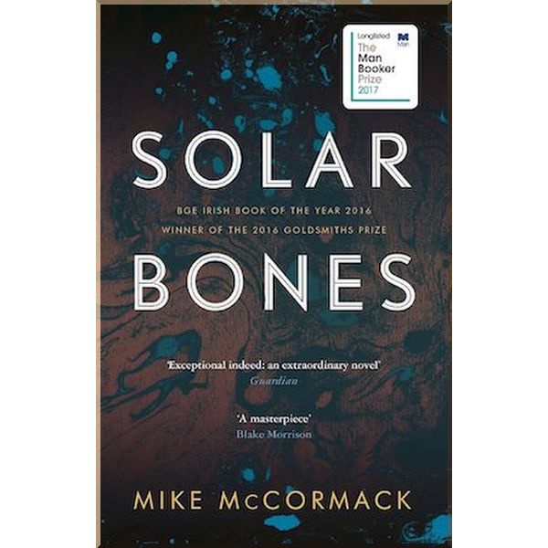 

Solar Bones. Mike McCormack. ISBN:9781786891297