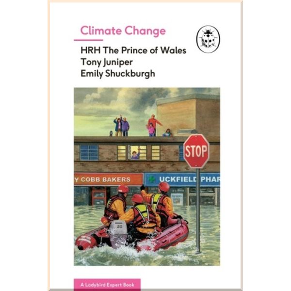 

Climate Change. Emily Shuckburgh,Tony Juniper. ISBN:9780718185855