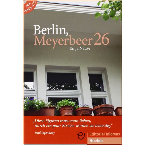 

Berlin, Meyerbeer 26 mit Audio-CD. Tanja Nause. ISBN:9783197517353