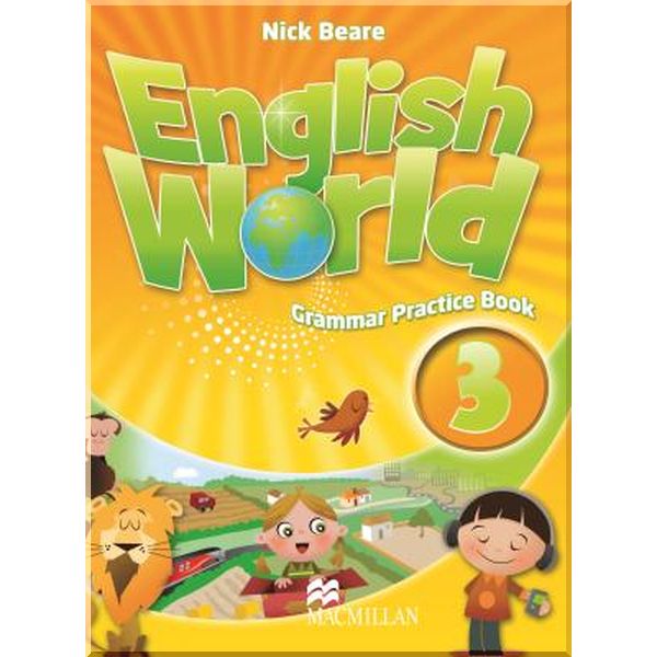 

English World 3 Grammar Practice Book. Nick Beare. ISBN:9780230032064