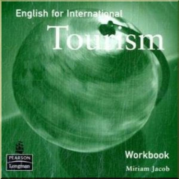 

English for International Tourism Workbook CD. Miriam Jacob. ISBN:9781408223925