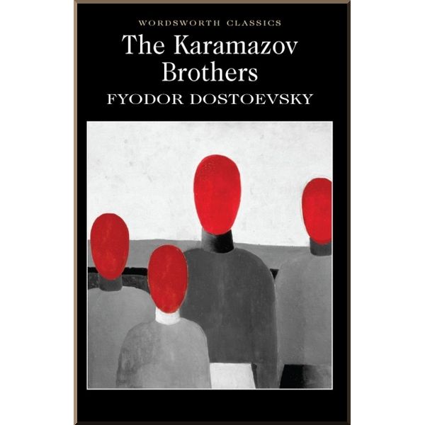 

The Karamazov Brothers. Fyodor Dostoyevsky. ISBN:9781840221862