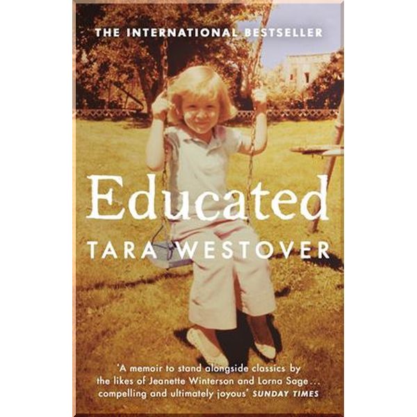 

Educated. Tara Westover. ISBN:9780099511021