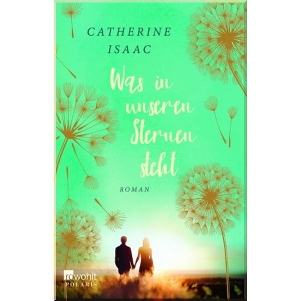 

Was in unseren Sternen steht. Catherine Isaac. ISBN:9783499273032