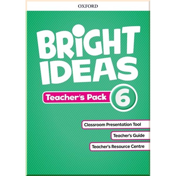 

Bright Ideas 6 Teacher's Pack. Oxford University Press. ISBN:9780194111768