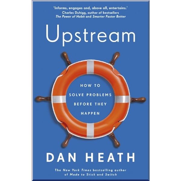 

Upstream. Dan Heath. ISBN:9781787632745