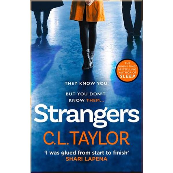 

Strangers. C. L. Taylor. ISBN:9780008221058