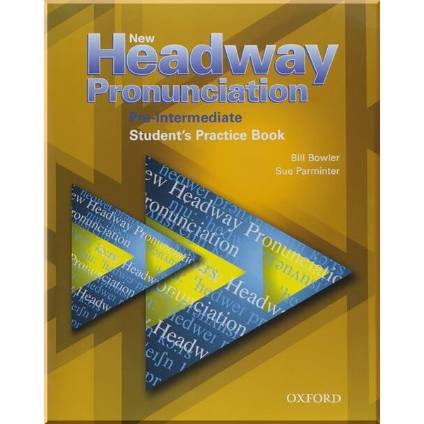 

New Headway Pronunciation Pre-Intermediate Student's Practice Book with Audio CD. Sarah Cunningham, Bill Bowler. ISBN:9780194393331