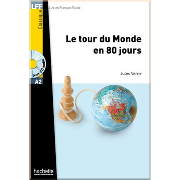 

Le Tour du Monde en 80 Jours avec CD audio. Jules Verne. ISBN:9782011556868