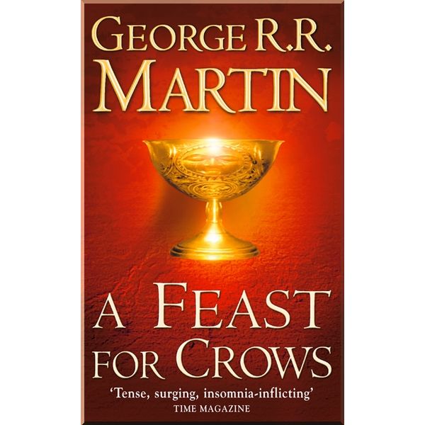 

A Feast for Crows (Book 4). George R. R. Martin. ISBN:9780006486121