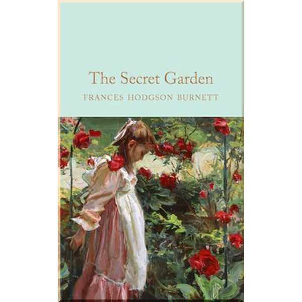 

The Secret Garden. Frances Hodgson Burnett. ISBN:9781509827763