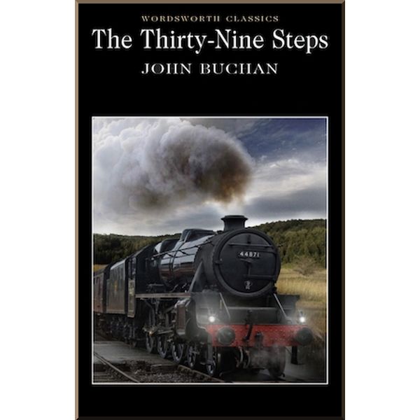 

The Thirty-Nine Steps. John Buchan. ISBN:9781853260803