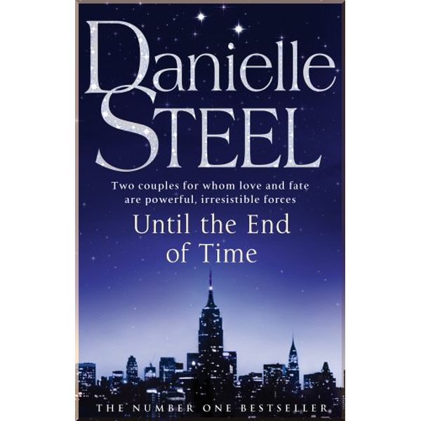 

Until the End of Time. Danielle Steel. ISBN:9780552159098