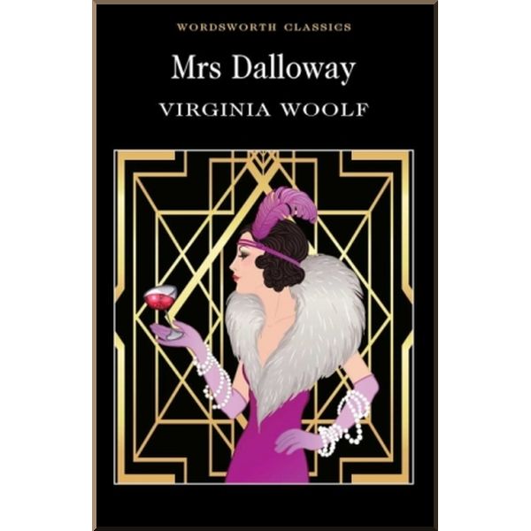

Mrs Dalloway. Virginia Woolf. ISBN:9781853261916