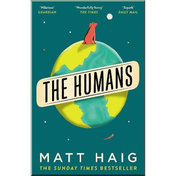 

The Humans. Matt Haig. ISBN:9781786894663