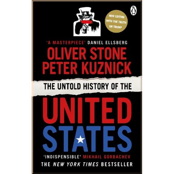 

The Untold History of the United States. Oliver Stone,Peter Kuznick. ISBN:9781529102987