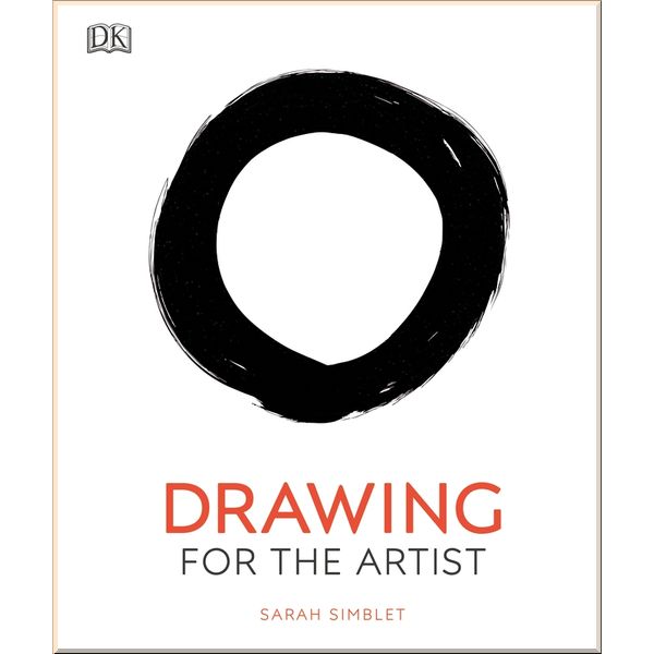 

DK Drawing for the Artist. Sarah Simblet. ISBN:9780241410240