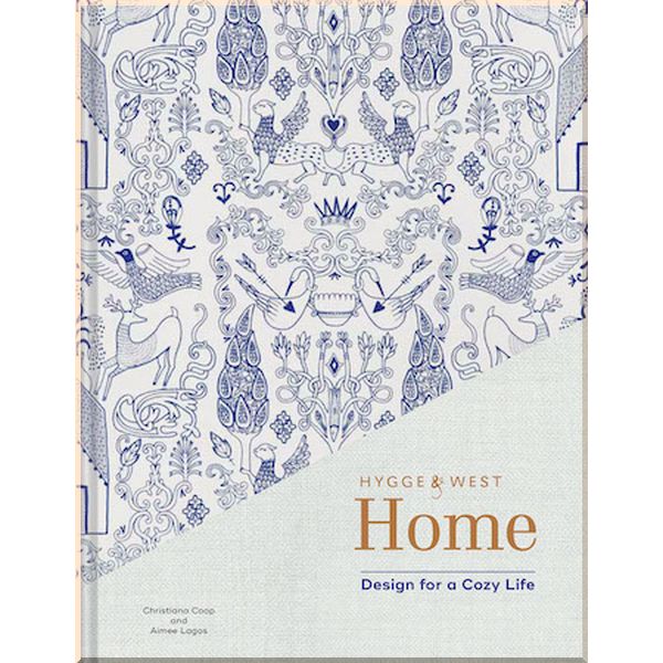 

Hygge and West Home: Design for a Cozy Life. Aimee Lagos,Christiana Coop. ISBN:9781452164328