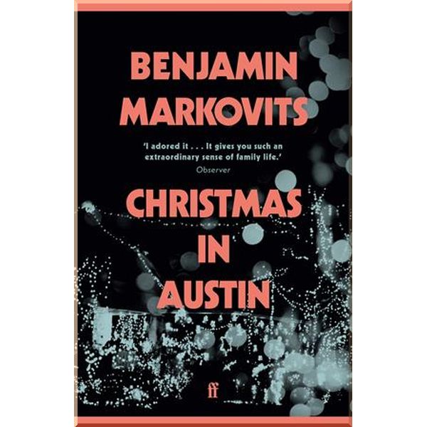 

Christmas in Austin. Benjamin Markovits. ISBN:9780571339761