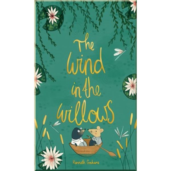 

The Wind in the Willows. Kenneth Grahame. ISBN:9781840227826