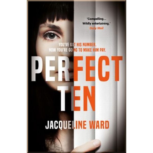 

Perfect Ten. Jacqueline Ward. ISBN:9781786493781
