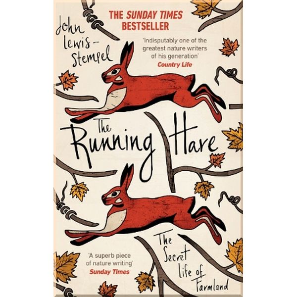 

The Running Hare: The Secret Life of Farmland. John Lewis-Stempel. ISBN:9781784160746