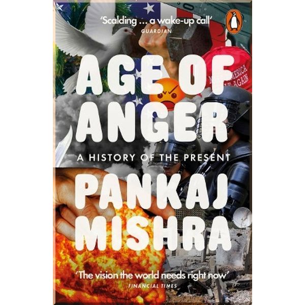 

Age of Anger. Pankaj Mishra. ISBN:9780141984087