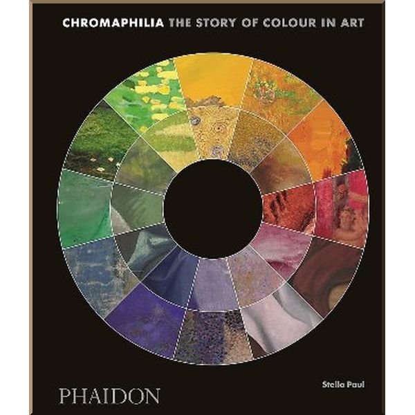 

Chromaphilia: The Story of Colour in Art. Stella Paul. ISBN:9780714873510
