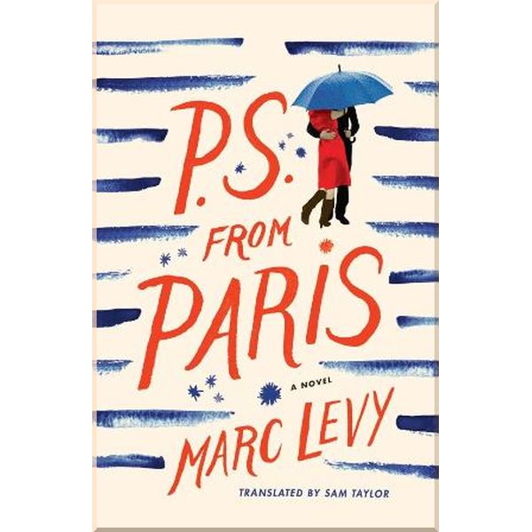 

P.S. from Paris. Sam Taylor, Marc Levy. ISBN:9781477820285