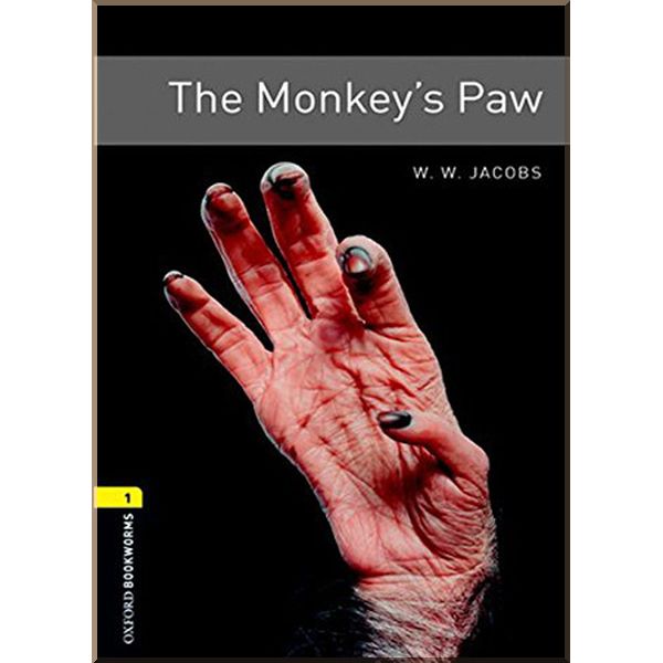

The Monkey's Paw. W. W. Jacobs. ISBN:9780194789103