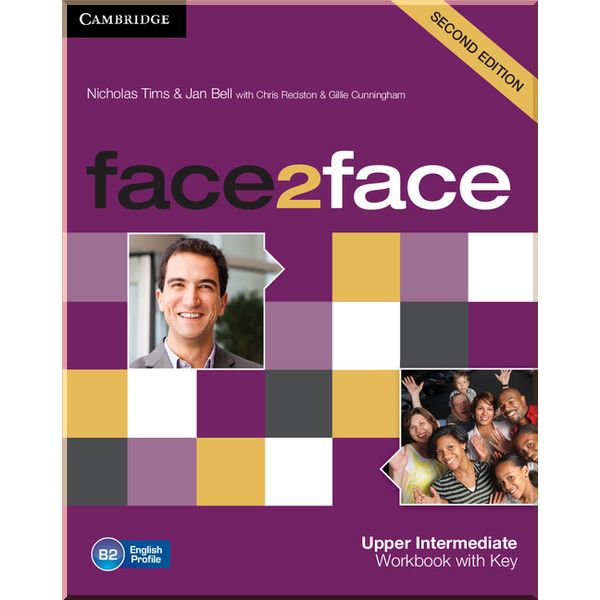 

face2face Second Edition Upper-Intermediate Workbook with key. Gillie Cunningham, Chris Redston. ISBN:9781107609563