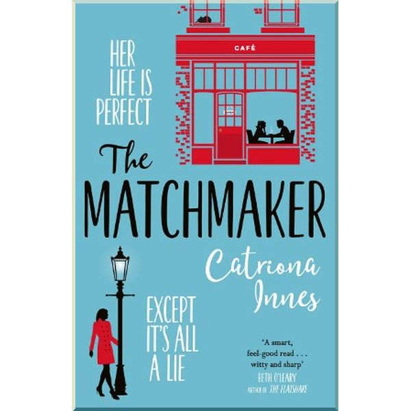 

The Matchmaker. Catriona Innes. ISBN:9781409188377
