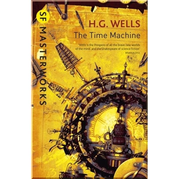 

The Time Machine. H. G. Wells. ISBN:9781473217973