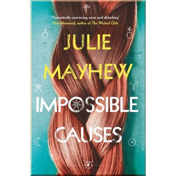 

Impossible Causes. Julie Mayhew. ISBN:9781408897010