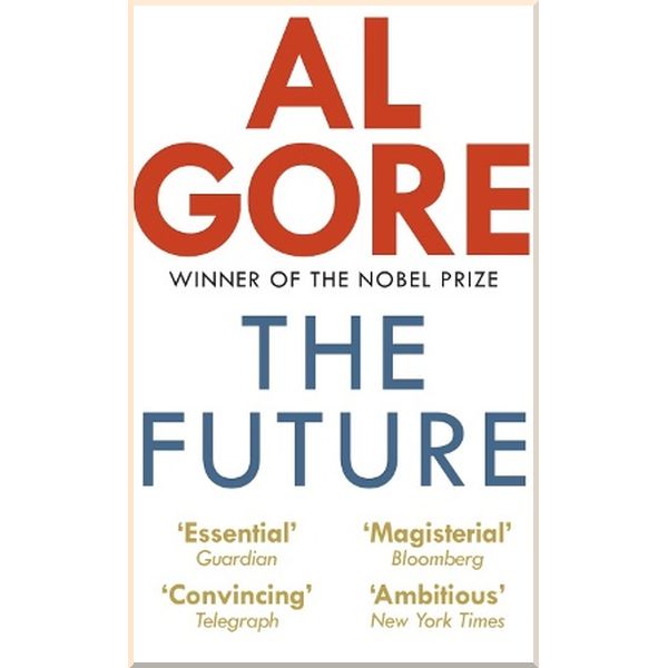 

The Future. Al Gore. ISBN:9780753540503