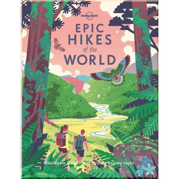 

Epic Hikes of the World. Lonely Planet. ISBN:9781787014176