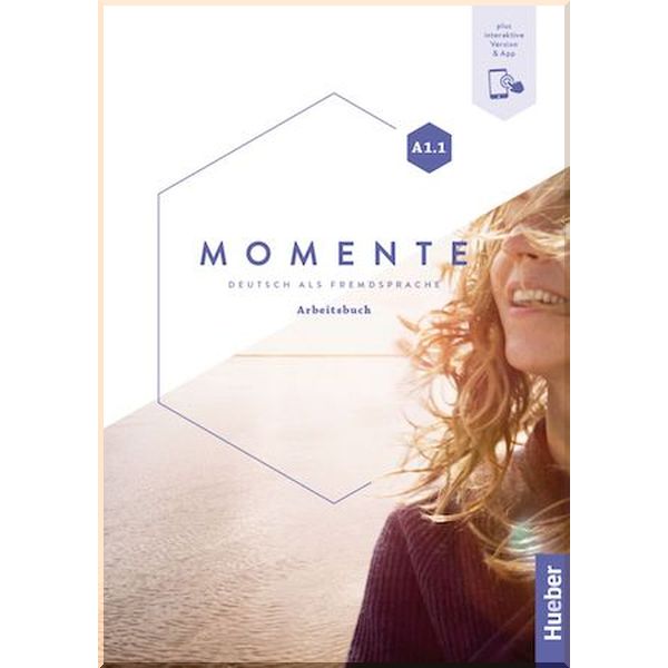 

Momente A1.1 Arbeitsbuch. Daniela Niebisch, Angela Pude. ISBN:9783190117918