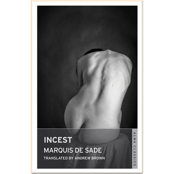

Incest. Marquis de Sade. ISBN:9781847492975