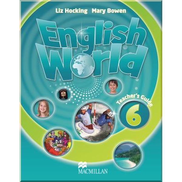 

English World 6 Teacher's Guide with Pupil's eBook. Mary Bowen, Liz Hocking. ISBN:9781786327277