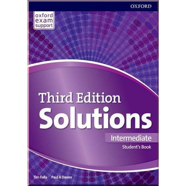 

Solutions Third Edition Intermediate Student's Book. Tim Falla, Paul A. Davies. ISBN:9780194504492