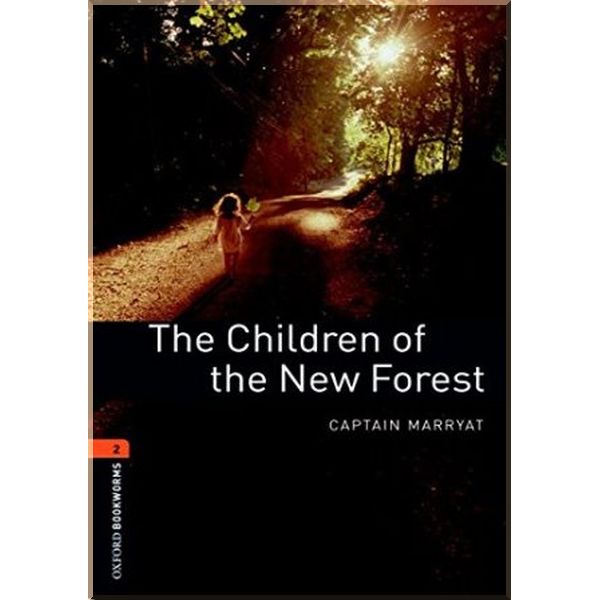 

The Children of the New Forest. Captain Marrayat. ISBN:9780194790543