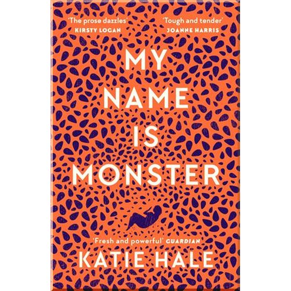 

My Name is Monster. Katie Hale. ISBN:9781786896360
