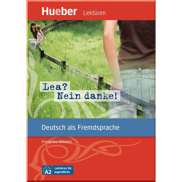

Lea Nein danke!. Friederike Wilhelmi. ISBN:9783192116728