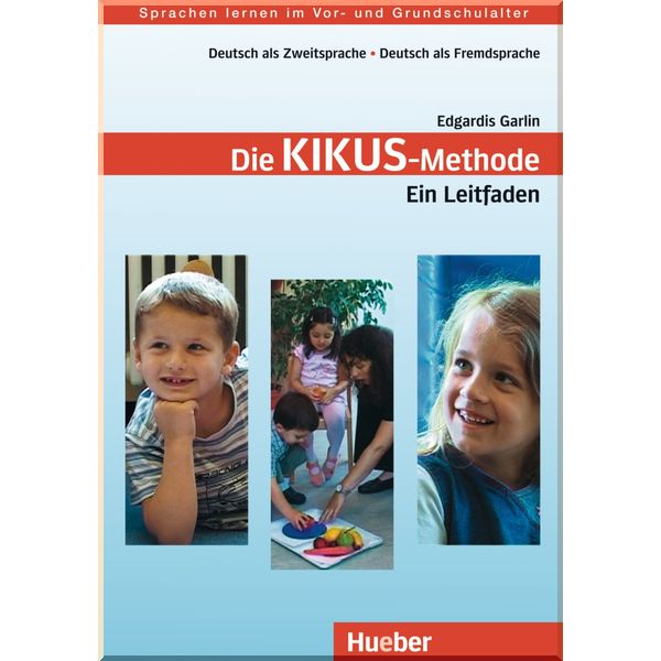 

Kikus-Methode. Ein Leitfaden. Dr. Edgardis Garlin. ISBN:9783193114310