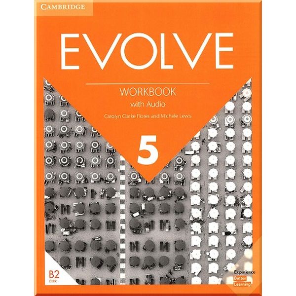 

Evolve 5 Workbook with Audio. Carolyn Clarke Flores, Michele Lewis. ISBN:9781108409070