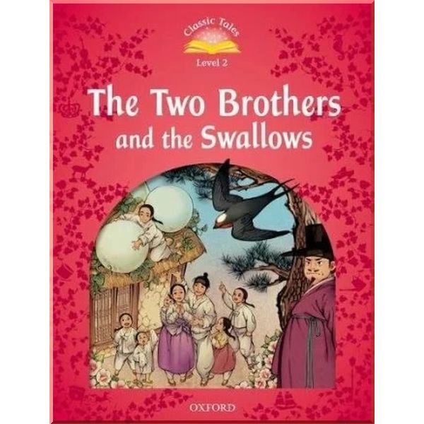 

The Two Brothers and the Swallows. Rachel Bladon. ISBN:9780194100137
