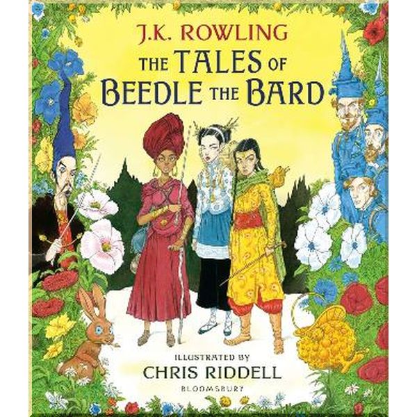 

The Tales of Beedle the Bard (Illustrated Edition). J. K. Rowling, Chris Riddell. ISBN:9781408898673
