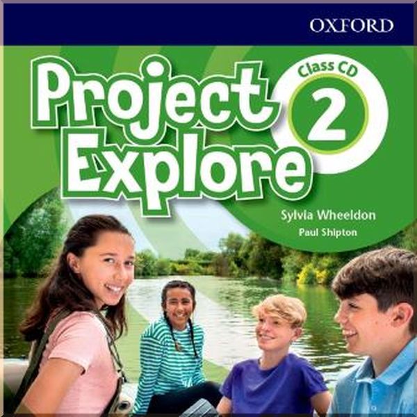 

Project Explore 2 Class CD. Sylvia Wheeldon, Paul Shipton. ISBN:9780194255615